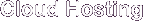 cloud hosting
